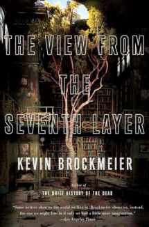 9780307387769-0307387763-The View From the Seventh Layer (Vintage Contemporaries)