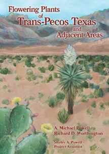9781889878591-1889878596-Flowering Plants of Trans-Pecos Texas and Adjacent Areas