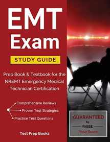 9781628454444-162845444X-EMT Exam Study Guide: Prep Book & Textbook for the NREMT Emergency Medical Technician Certification