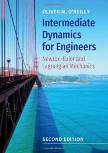 9781108494212-1108494218-Intermediate Dynamics for Engineers: Newton-Euler and Lagrangian Mechanics