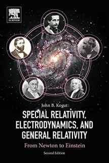 9780128137208-0128137207-Special Relativity, Electrodynamics, and General Relativity: From Newton to Einstein