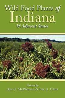 9781425969974-1425969976-Wild Food Plants of Indiana & Adjacent States