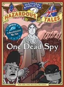 9781419703966-141970396X-Nathan Hale's Hazardous Tales: One Dead Spy