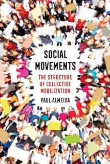 9780520290914-0520290917-Social Movements: The Structure of Collective Mobilization