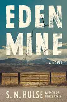 9780374146474-0374146470-Eden Mine: A Novel