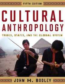 9780759118669-0759118663-Cultural Anthropology: Tribes, States, and the Global System