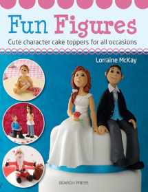 9781782210320-1782210326-Fun Figures: cute character cake toppers for all occasions