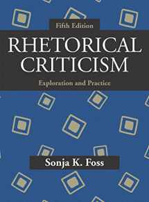 9781478634898-1478634898-Rhetorical Criticism: Exploration and Practice, Fifth Edition
