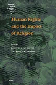 9789004251359-9004251359-Human Rights and the Impact of Religion (Empirical Research in Religion and Human Rights, 3)