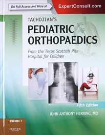 9781437715491-1437715494-Tachdjian's Pediatric Orthopaedics: From the Texas Scottish Rite Hospital for Children: Expert Consult: Online and Print, 3- Volume Set (2 Volumes in ... Volume Online Only) (PEDIATRIC ORTHOPEDICS)