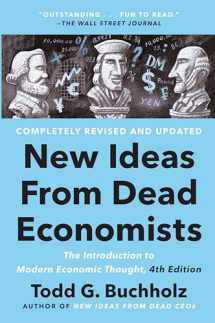 9780593183540-0593183541-New Ideas from Dead Economists: The Introduction to Modern Economic Thought, 4th Edition