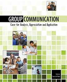 9780757582950-0757582958-Group Communication: Cases for Analysis, Appreciation and Application