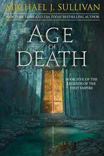 9781944145477-1944145478-Age of Death (Legends of the First Empire, 5)