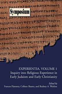 9781589833685-1589833686-Experientia, Volume 1: Inquiry Into Religious Experience in Early Judaism and Christianity (Society of Biblical Literature Symposium)