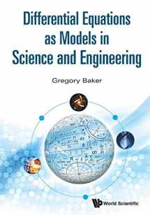 9789814656979-9814656976-Differential Equations As Models In Science And Engineering