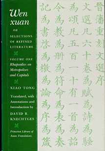 9780691053462-0691053464-Wen Xuan or Selection of Refined Literature, Vol. 1: Rhapsodies on Metropolises and Capitals (Princeton Library of Asian Translations) (Princeton Library of Asian Translations, 108)