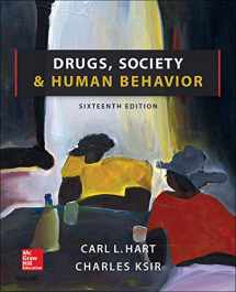 9780078028649-0078028647-Drugs, Society, and Human Behavior