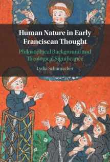 9781009201117-1009201115-Human Nature in Early Franciscan Thought: Philosophical Background and Theological Significance