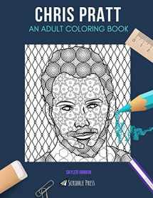 9781799007678-1799007677-CHRIS PRATT: AN ADULT COLORING BOOK: A Chris Pratt Coloring Book For Adults