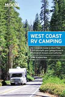 9781640498884-1640498885-Moon West Coast RV Camping: The Complete Guide to More Than 2,300 RV Parks and Campgrounds in Washington, Oregon, and California (Moon Outdoors)