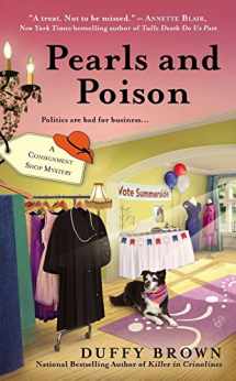 9780425252482-0425252485-Pearls and Poison (A Consignment Shop Mystery)
