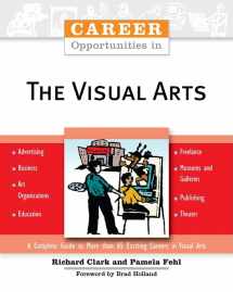 9780816059287-0816059284-Career Opportunities in the Visual Arts (Career Opportunities (Paperback))