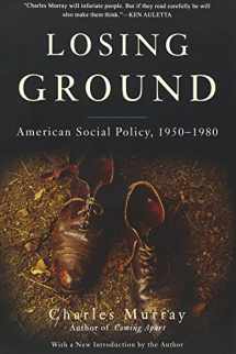 9780465065882-0465065880-Losing Ground: American Social Policy, 1950-1980