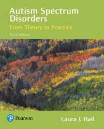 9780134531519-0134531515-Autism Spectrum Disorders: From Theory to Practice