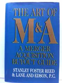 9781556231131-155623113X-Art of Manda: A Merger/Acquisition/Buyout Guide