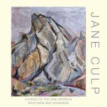 9781934491737-193449173X-Jane Culp: Echoes of the San Andreas: Paintings and Drawings