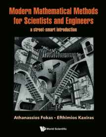 9781800611832-1800611838-Modern Mathematical Methods For Scientists And Engineers: A Street-smart Introduction