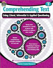 9781420682403-1420682407-Comprehending Text: Using Literal Inferential Applied Questioning Grade 3