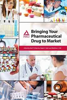 9781935065753-1935065750-Bringing Your Pharmaceutical Drug to Market