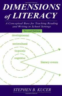 9780805849417-0805849416-Dimensions of Literacy: A Conceptual Base for Teaching Reading and Writing in School Settings