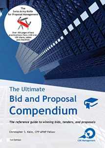 9783952506103-3952506109-The Ultimate Bid and Proposal Compendium: The reference guide to winning bids, tenders and proposals.