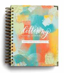 9781644548059-1644548054-The Lettering Prayer Journal: Connect with God in a Creative Way