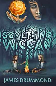 9781517613518-1517613515-Something Wiccan (Shadow Tales)