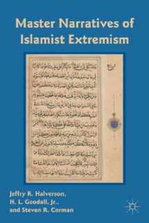9781137354013-1137354011-Master Narratives of Islamist Extremism
