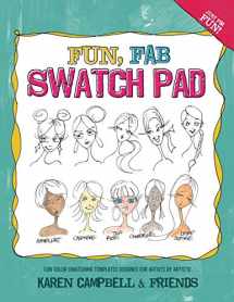 9780996942782-0996942785-Fun Fab Swatch Pad: Fun color swatching templates designed for artists by artists! (Fun Fab Drawing Series)