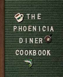 9780525575139-0525575138-The Phoenicia Diner Cookbook: Dishes and Dispatches from the Catskill Mountains