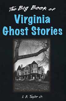 9780811705837-0811705838-The Big Book of Virginia Ghost Stories (Big Book of Ghost Stories)