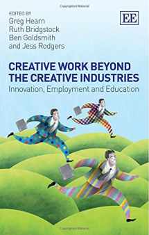 9781782545699-1782545697-Creative Work Beyond the Creative Industries: Innovation, Employment and Education