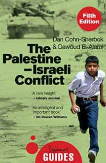 9780861543700-086154370X-The Palestine-Israeli Conflict: A Beginner's Guide (Beginner's Guides)