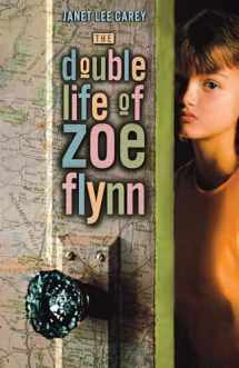 9781416967545-1416967540-The Double Life of Zoe Flynn