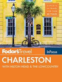 9781640970885-1640970886-Fodor's In Focus Charleston: with Hilton Head & the Lowcountry (Travel Guide)