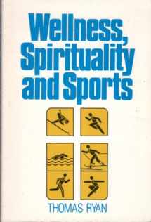9780809128013-0809128012-Wellness, spirituality, and sports
