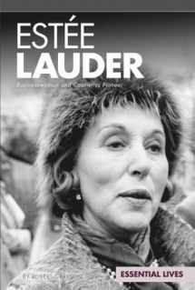 9781617838927-1617838926-Estée Lauder: Businesswoman and Cosmetics Pioneer (Essential Lives)