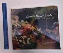 9780878464234-0878464239-Dennis Miller Bunker: American impressionist