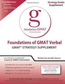 9781935707165-1935707167-Foundations of GMAT Verbal (Gmat Strategy Guides)