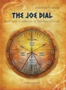 9780983345602-0983345600-The Joe Dial: Master Your Life by Knowing the Three Kinds of People